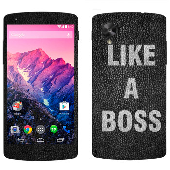   « Like A Boss»   LG Nexus 5