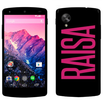   «Raisa»   LG Nexus 5