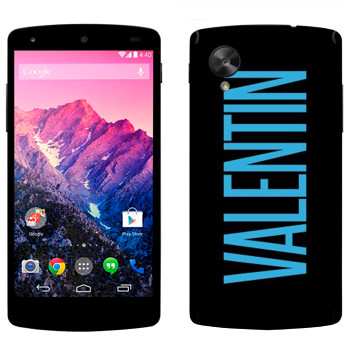   «Valentin»   LG Nexus 5