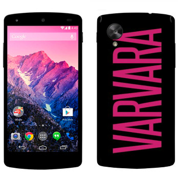   «Varvara»   LG Nexus 5
