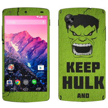   «Keep Hulk and»   LG Nexus 5