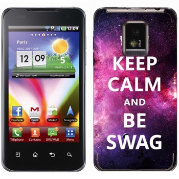   «Keep Calm and be SWAG»   LG Optimus 2X