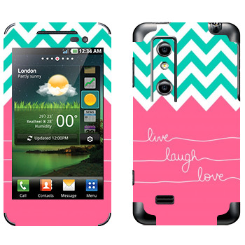   «Live Laugh Love»   LG Optimus 3D