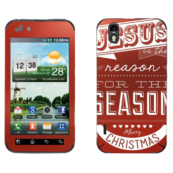   «Jesus is the reason for the season»   LG Optimus Black/White