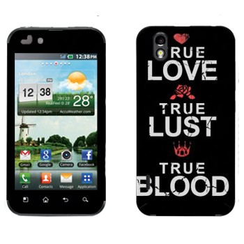   «True Love - True Lust - True Blood»   LG Optimus Black/White