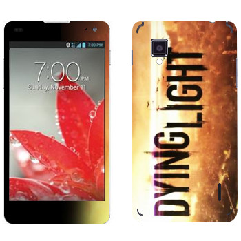   «Dying Light »   LG Optimus G