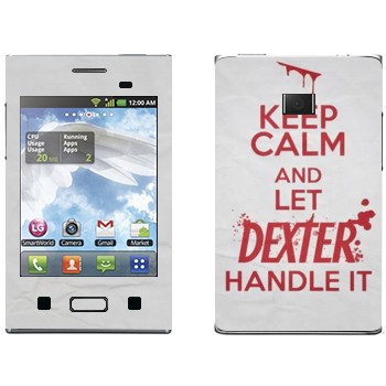   «Keep Calm and let Dexter handle it»   LG Optimus L3