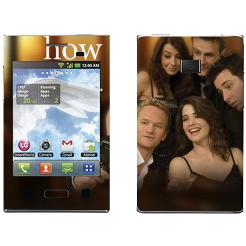   « How I Met Your Mother»   LG Optimus L3