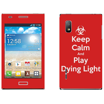  «Keep calm and Play Dying Light»   LG Optimus L5