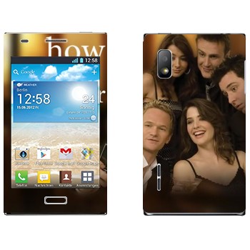   « How I Met Your Mother»   LG Optimus L5