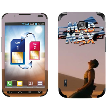   «Mad Max »   LG Optimus L7 II Dual