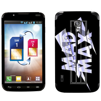   «Mad Max logo»   LG Optimus L7 II Dual