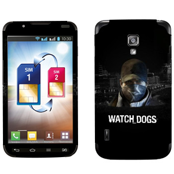   «Watch Dogs -  »   LG Optimus L7 II Dual
