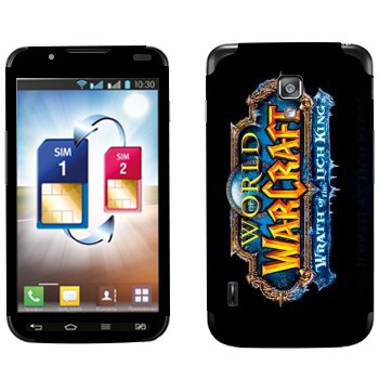   «World of Warcraft : Wrath of the Lich King »   LG Optimus L7 II Dual