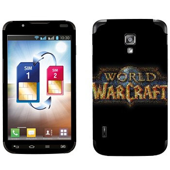   «World of Warcraft »   LG Optimus L7 II Dual