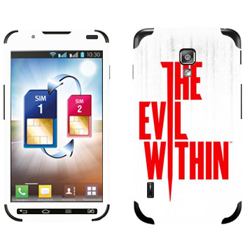   «The Evil Within - »   LG Optimus L7 II Dual