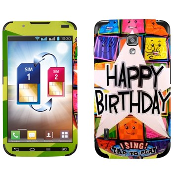   «  Happy birthday»   LG Optimus L7 II Dual