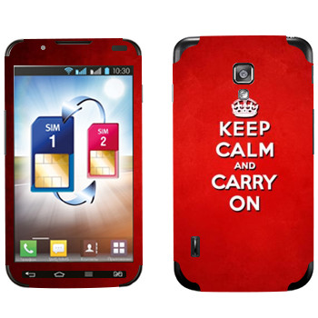   «Keep calm and carry on - »   LG Optimus L7 II Dual