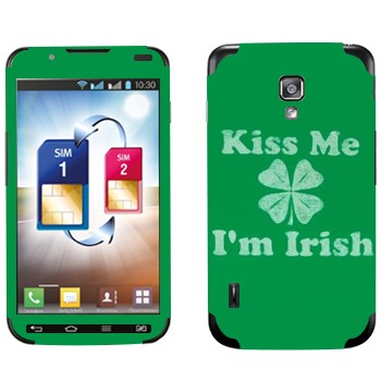   «Kiss me - I'm Irish»   LG Optimus L7 II Dual