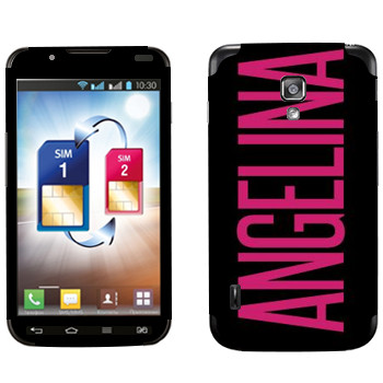   «Angelina»   LG Optimus L7 II Dual