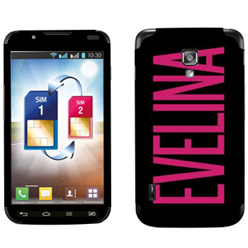   «Evelina»   LG Optimus L7 II Dual