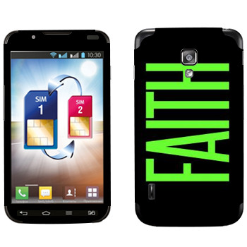   «Faith»   LG Optimus L7 II Dual