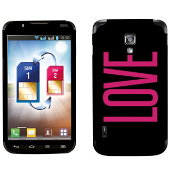   «Love»   LG Optimus L7 II Dual