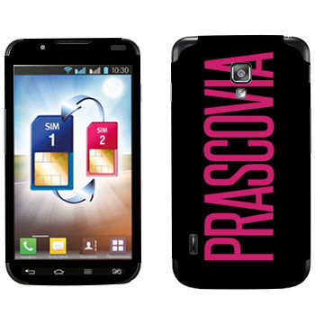   «Prascovia»   LG Optimus L7 II Dual