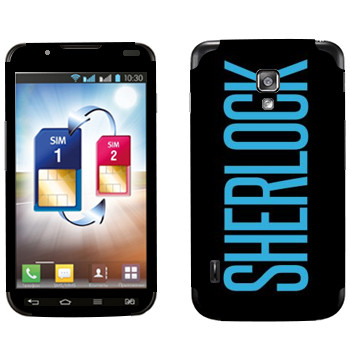   «Sherlock»   LG Optimus L7 II Dual