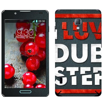   «I love Dubstep»   LG Optimus L7 II