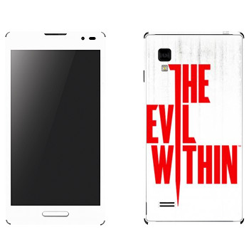   «The Evil Within - »   LG Optimus L9