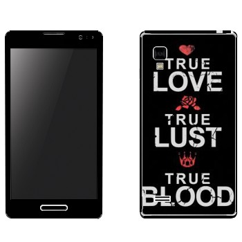   «True Love - True Lust - True Blood»   LG Optimus L9