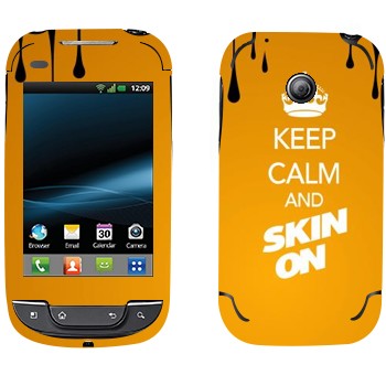   «Keep calm and Skinon»   LG Optimus Link Dual Sim