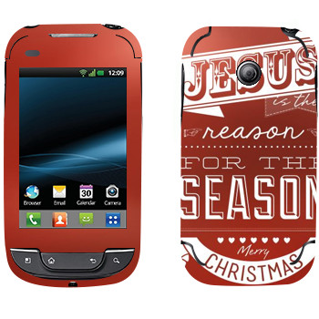   «Jesus is the reason for the season»   LG Optimus Link Dual Sim