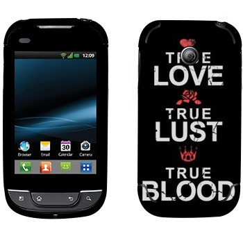   «True Love - True Lust - True Blood»   LG Optimus Link Dual Sim