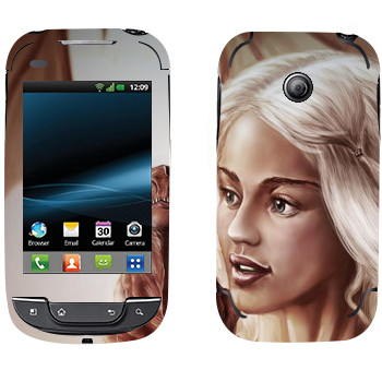   «Daenerys Targaryen - Game of Thrones»   LG Optimus Link Dual Sim