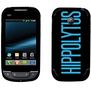   «Hippolytus»   LG Optimus Link Net