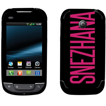   «Snezhana»   LG Optimus Link Net