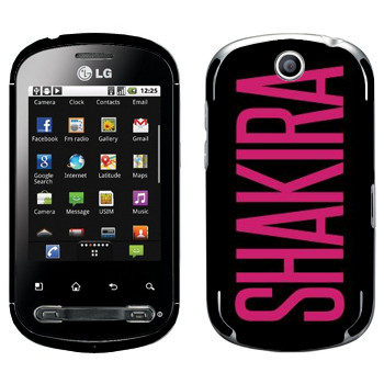   «Shakira»   LG Optimus Me