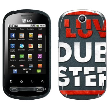   «I love Dubstep»   LG Optimus Me