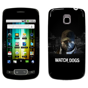   «Watch Dogs -  »   LG Optimus One