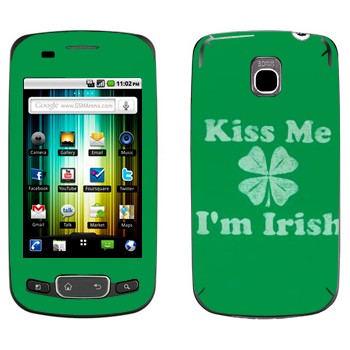   «Kiss me - I'm Irish»   LG Optimus One