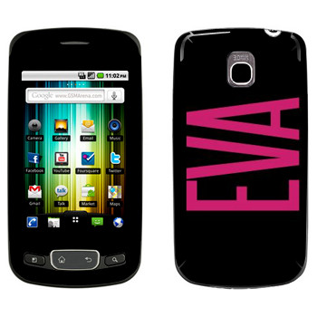   «Eva»   LG Optimus One