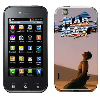   «Mad Max »   LG Optimus Sol