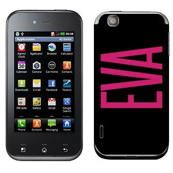   «Eva»   LG Optimus Sol