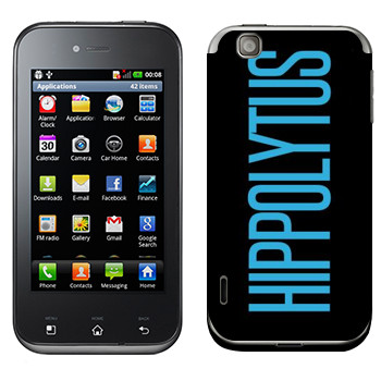   «Hippolytus»   LG Optimus Sol