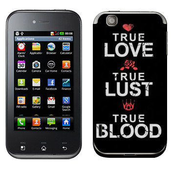   «True Love - True Lust - True Blood»   LG Optimus Sol