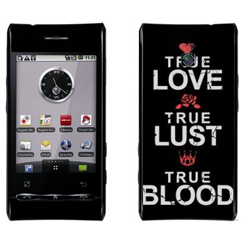   «True Love - True Lust - True Blood»   LG Optimus