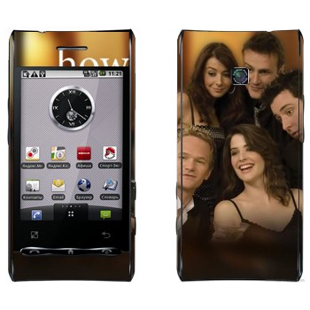   « How I Met Your Mother»   LG Optimus