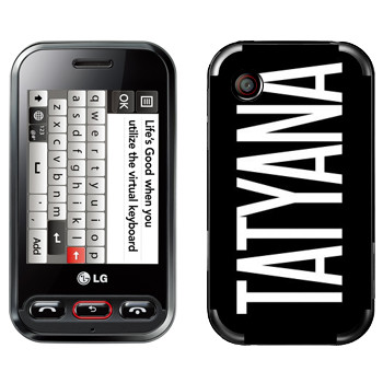   «Tatyana»   LG T320 Cookie Style